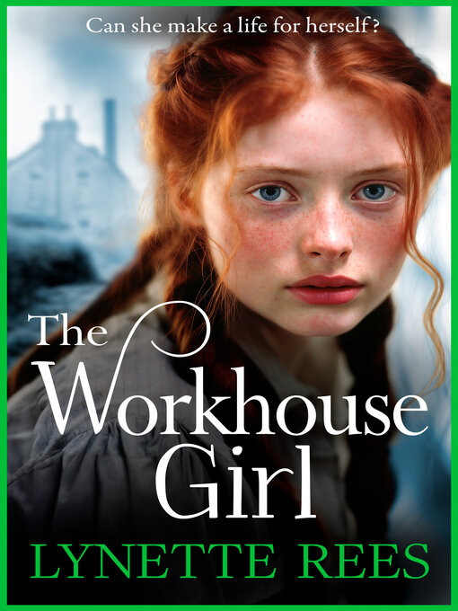 Title details for The Workhouse Girl by Lynette Rees - Available
